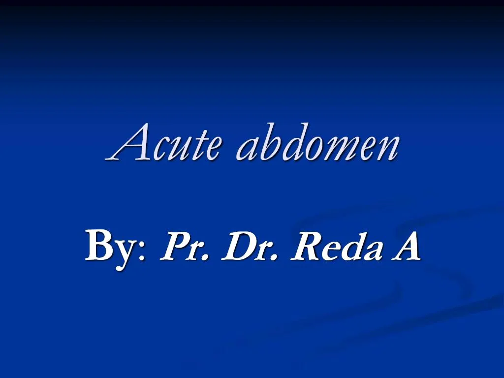 Ppt Acute Abdomen Powerpoint Presentation Free Download Id