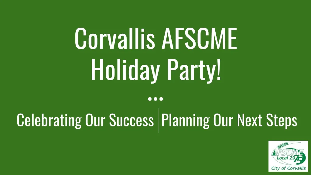 corvallis afscme holiday party
