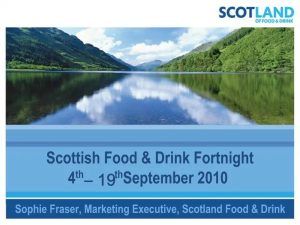 Scottish Food Drink Fortnight 4th 19th September 2010
