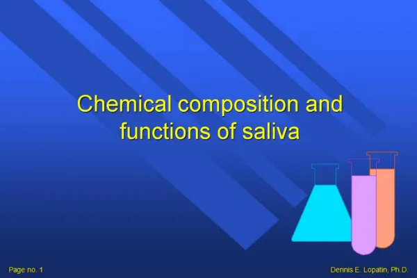 Chemical composition and functions of saliva