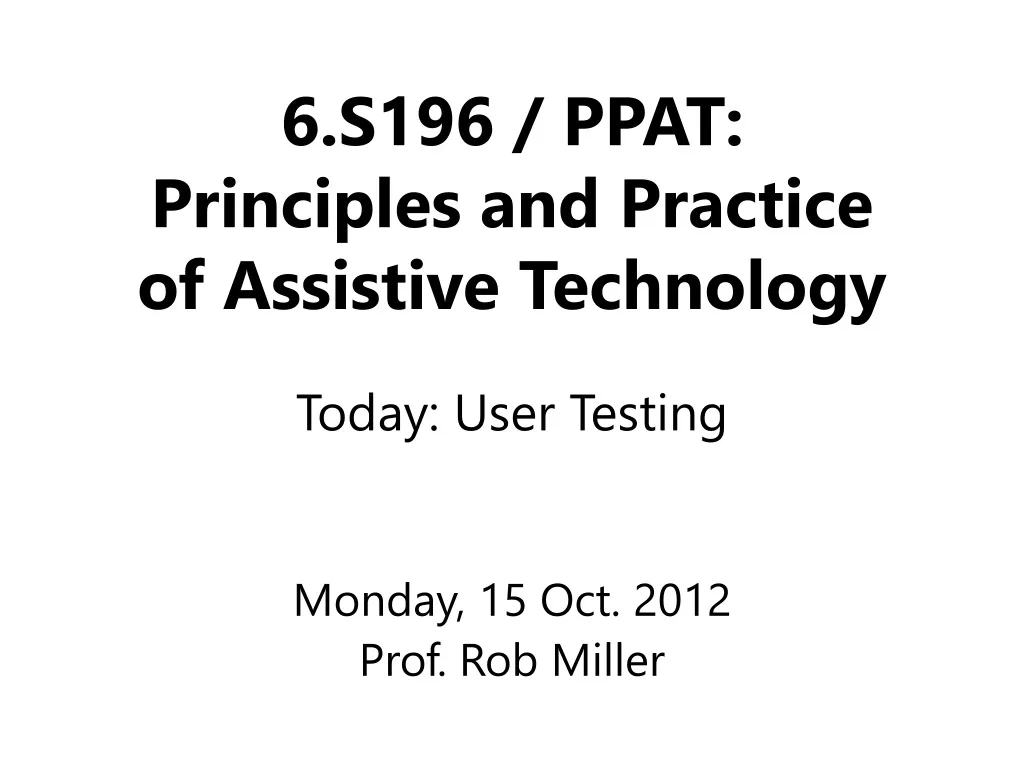 6 s196 ppat principles and practice of assistive technology