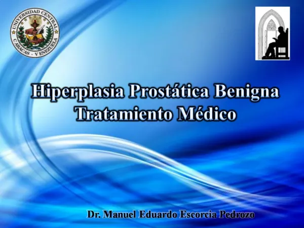 Hiperplasia Prost tica Benigna Tratamiento M dico