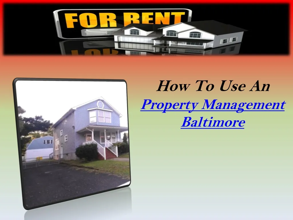 how to use an property management baltimore