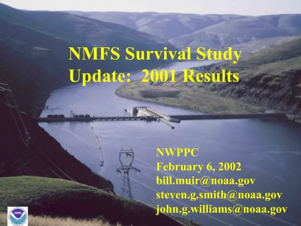 NMFS Survival Study Update: 2001 Results