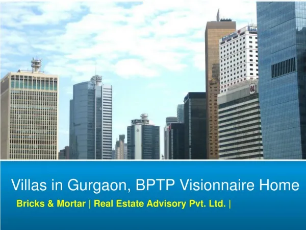 BPTP Visionnaire Homes, 9650019966! Villas in Gurgaon, BPTP