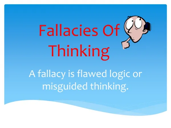 Fallacies Of Thinking