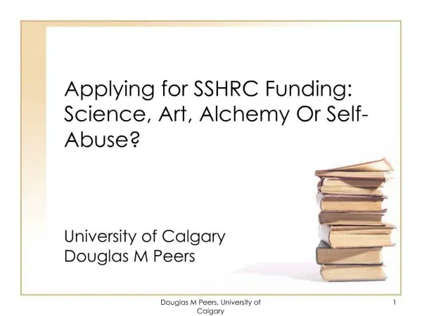 Applying for SSHRC Funding: Science, Art, Alchemy Or Self-Abuse
