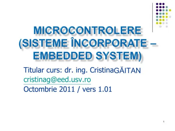Microcontrolere Sisteme ncorporate Embedded system