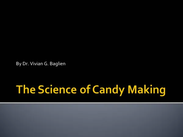 The Science of Candy Making
