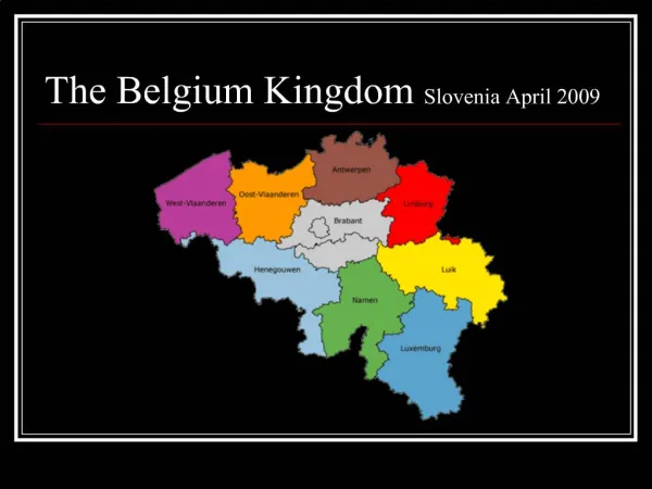 The Belgium Kingdom Slovenia April 2009