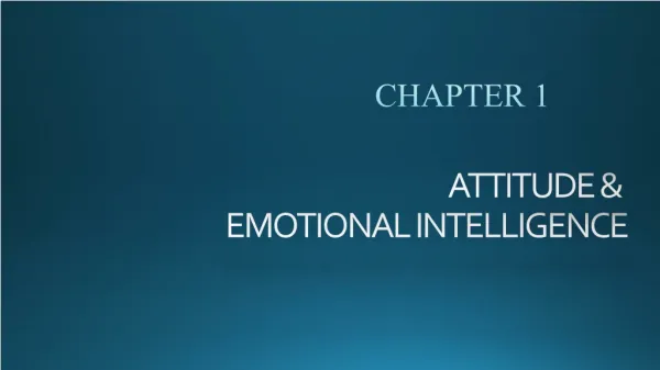 ATTITUDE &amp; EMOTIONAL INTELLIGENCE