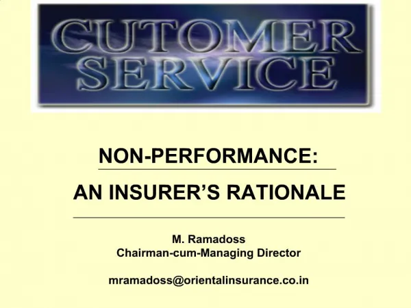 M. Ramadoss Chairman-cum-Managing Director mramadossorientalinsurance.co