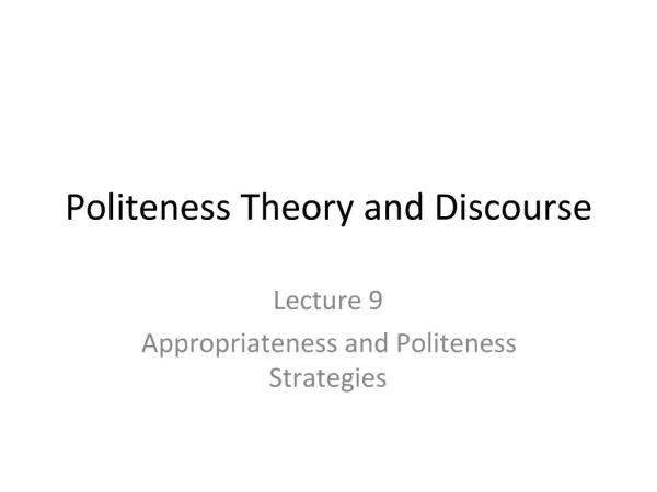 Politeness Theory and Discourse