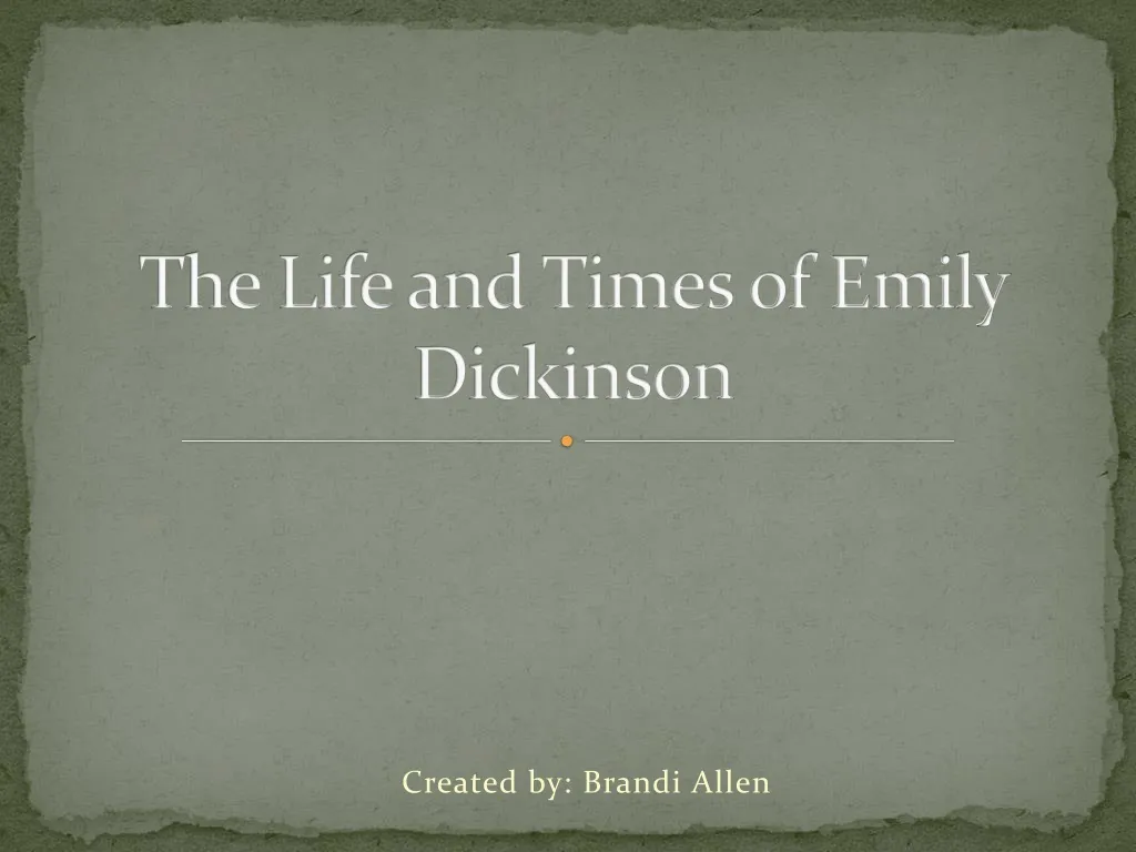 the life and times of emily dickinson
