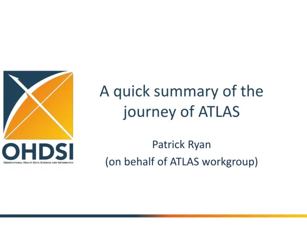 A quick summary of the journey of ATLAS