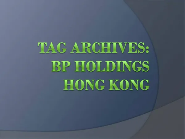 bp holdings hong kong madrid economy articles : TAG ARCHIVES