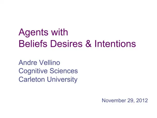 Agents with Beliefs Desires Intentions