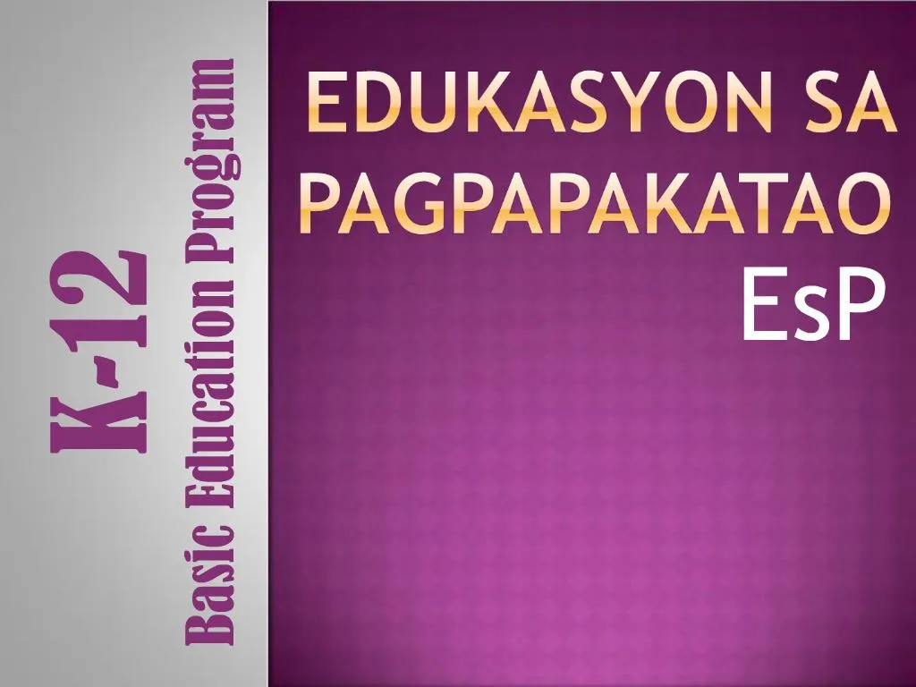 Ppt Edukasyon Sa Pagpapakatao Powerpoint Presentation Free Download