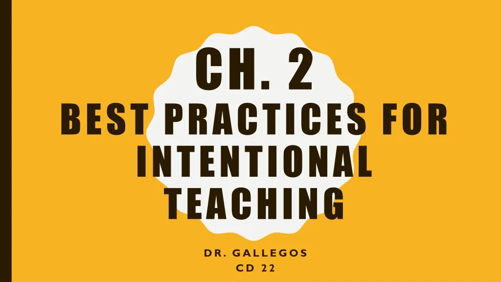 ch 2 best practices for intentional teaching