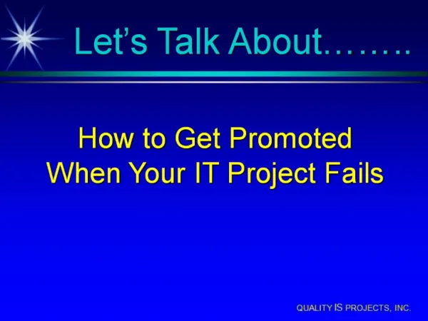 How to Get Promoted When Your IT Project Fails