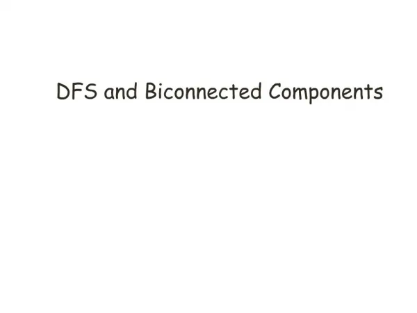 DFS and Biconnected Components