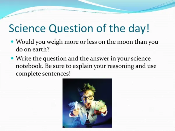 Science Question of the day!