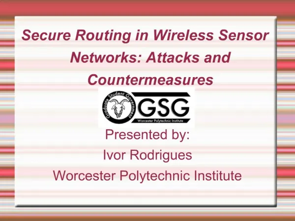 Secure Routing in Wireless Sensor Networks: Attacks and Countermeasures