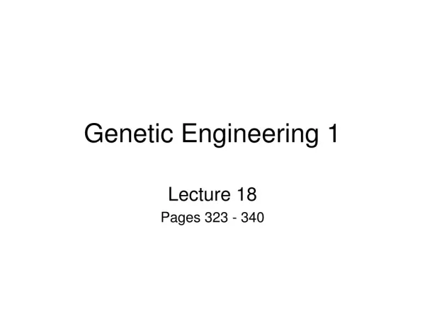 Genetic Engineering 1