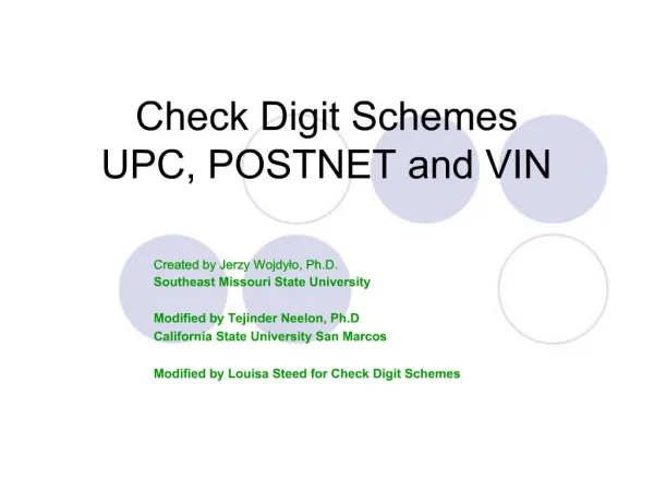 Check Digit Schemes UPC, POSTNET and VIN