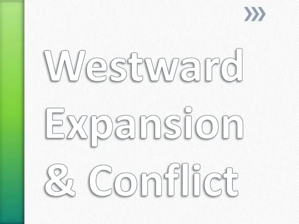 Westward Expansion Conflict
