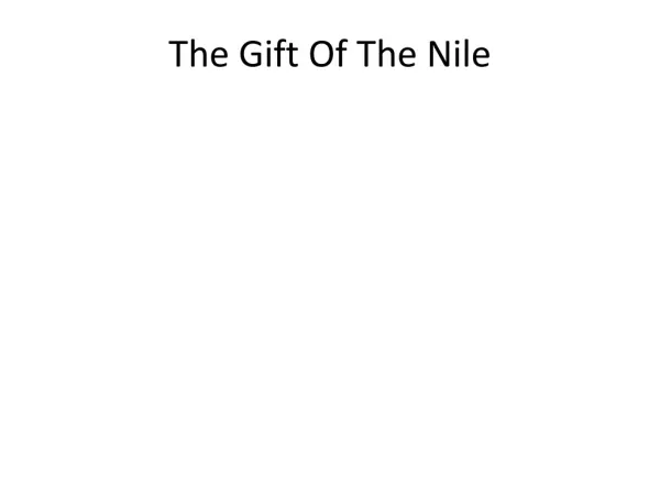 The Gift Of The Nile