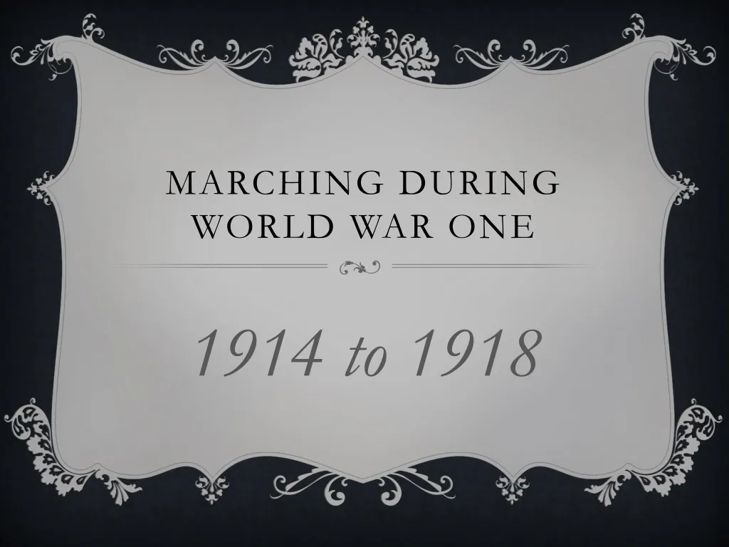 marching during world war one