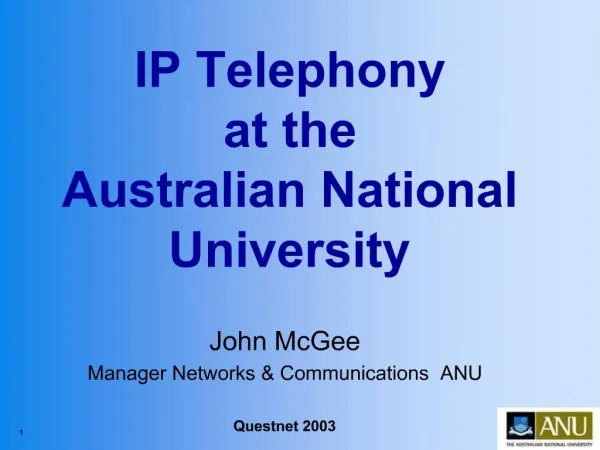 IP Telephony at the Australian National University