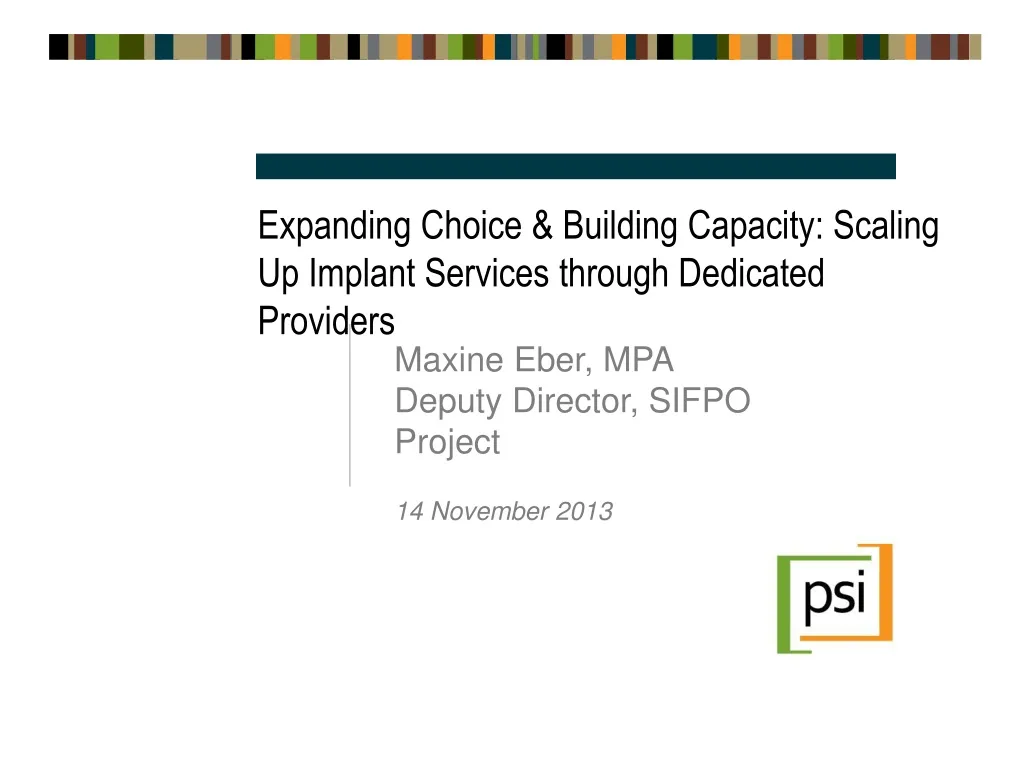 expanding choice building capacity scaling up implant services through dedicated providers