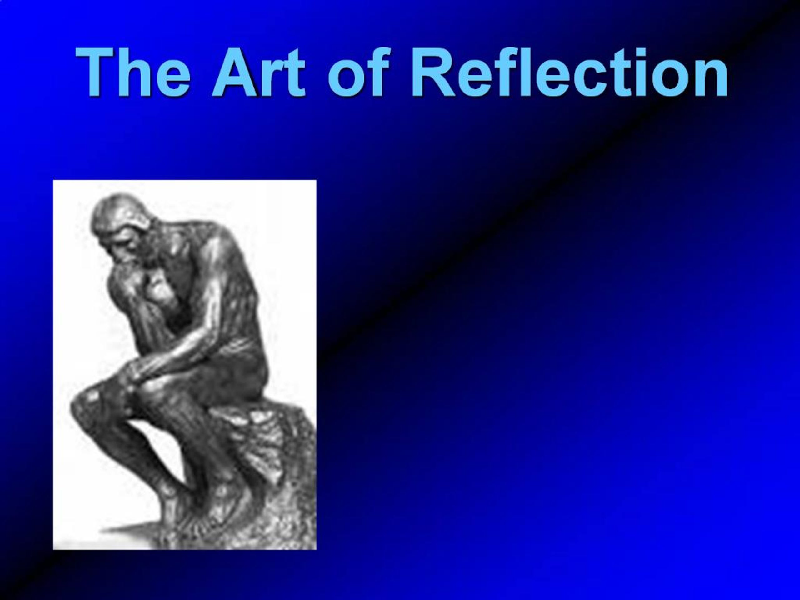 PPT - The Art of Reflection PowerPoint Presentation, free download - ID ...