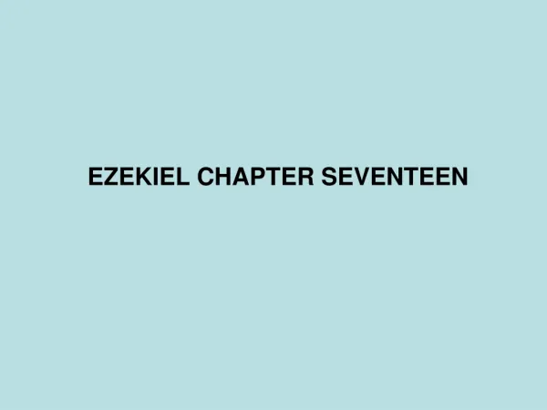 EZEKIEL CHAPTER SEVENTEEN
