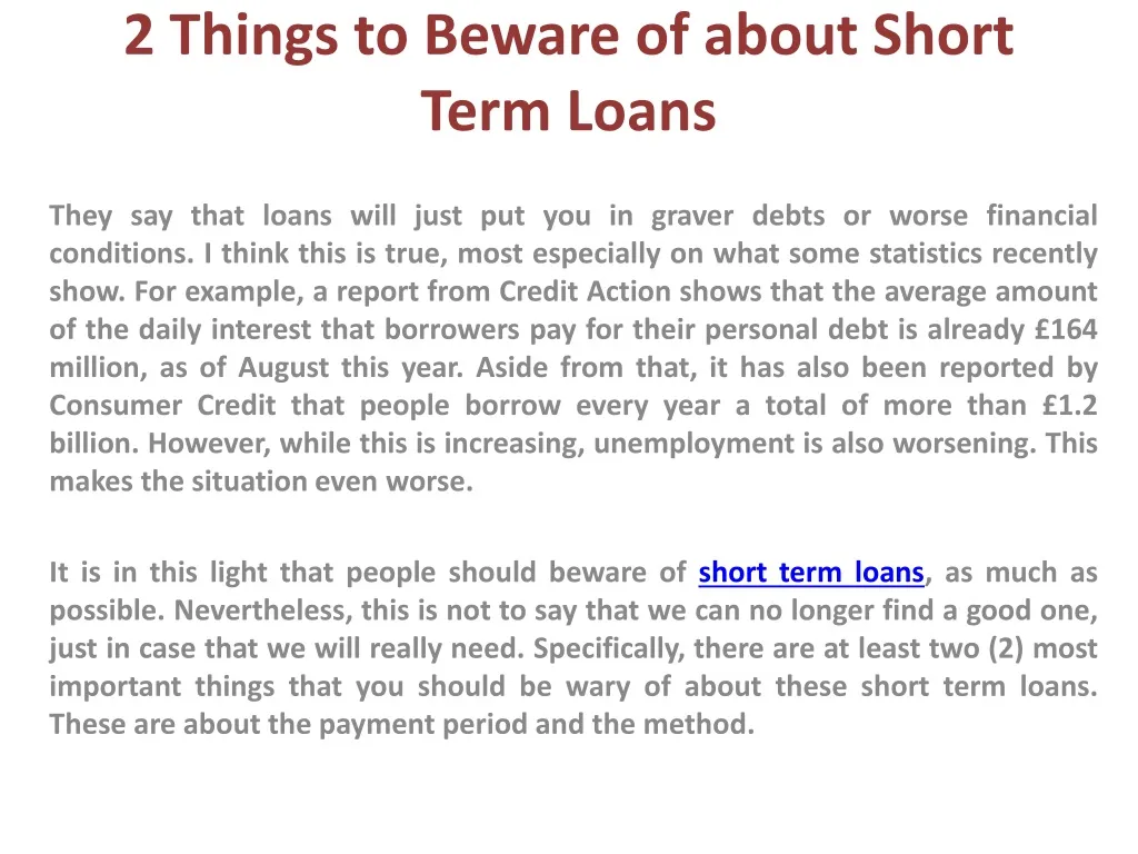 2 things to beware of about short term loans
