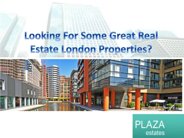 Exclusive Central London Properties by Plaza Esates