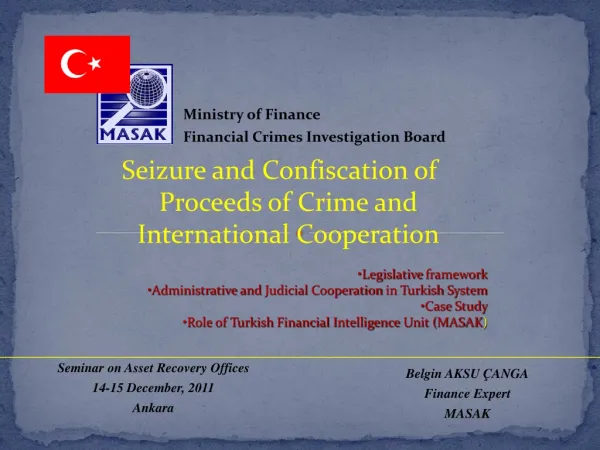 Seizure and Confiscation of Proceeds of Crime and International Cooperation Legislative framework
