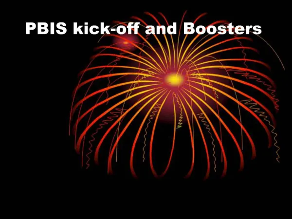 PBIS kick-off and Boosters