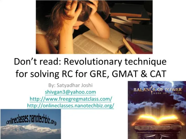 Don t read: Revolutionary technique for solving RC for GRE, GMAT CAT