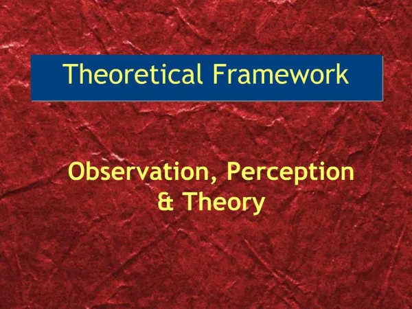 Observation, Perception Theory