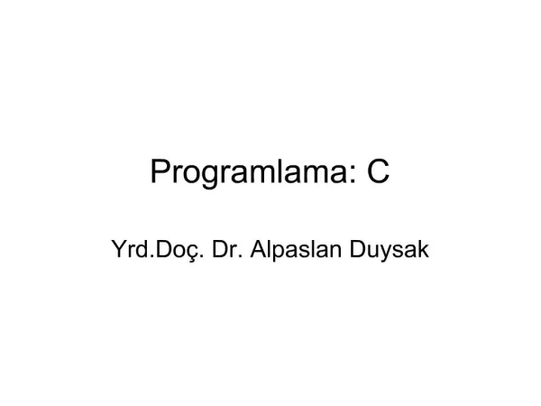 Programlama: C