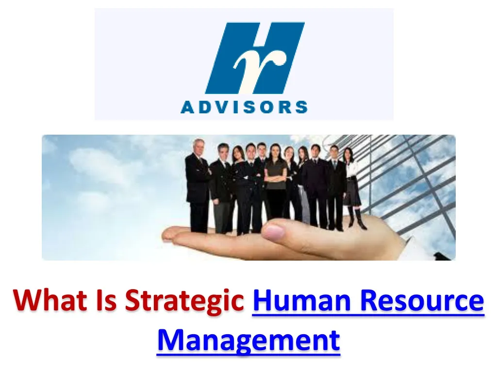 what is strategic human resource management