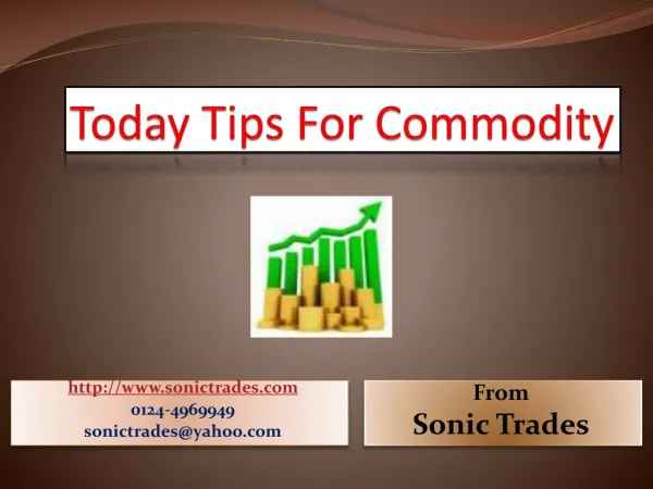 today tips for commodity