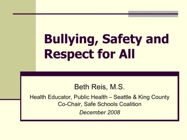 Bullying, Safety and Respect for All
