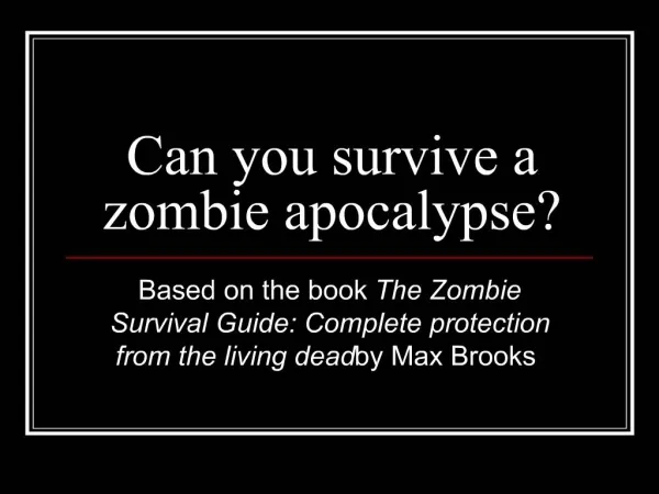 Can you survive a zombie apocalypse