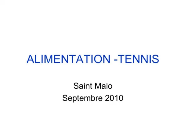 ALIMENTATION -TENNIS