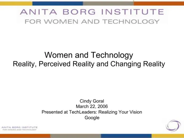 Women and Technology Reality, Perceived Reality and Changing Reality