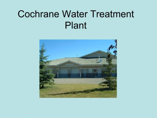 Cochrane Water Treatment Plant